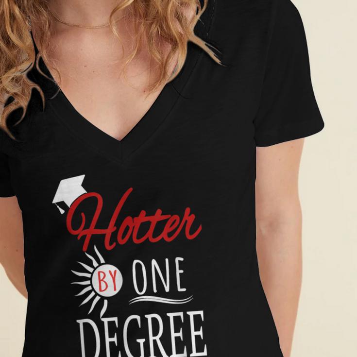Hotter By One DEGREE Graduation Shirt For Her Him 2018 Women's Jersey Short Sleeve Deep V-Neck Tshirt