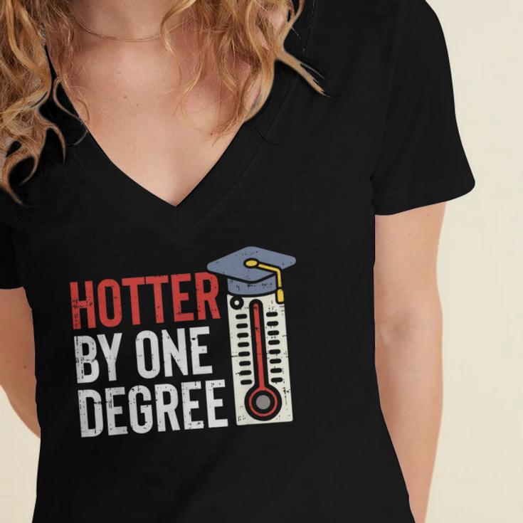 Hotter By One Degree Phd MBA College Graduation Women's Jersey Short Sleeve Deep V-Neck Tshirt