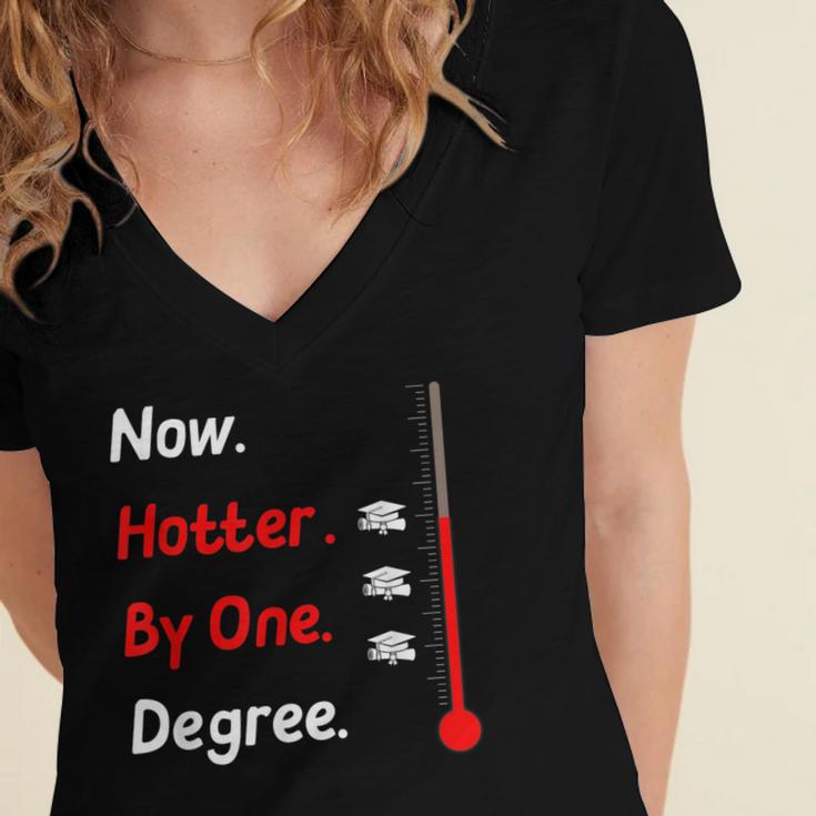 Now Hotter By One Degree Shirt Graduation For Her 2020 Women's Jersey Short Sleeve Deep V-Neck Tshirt