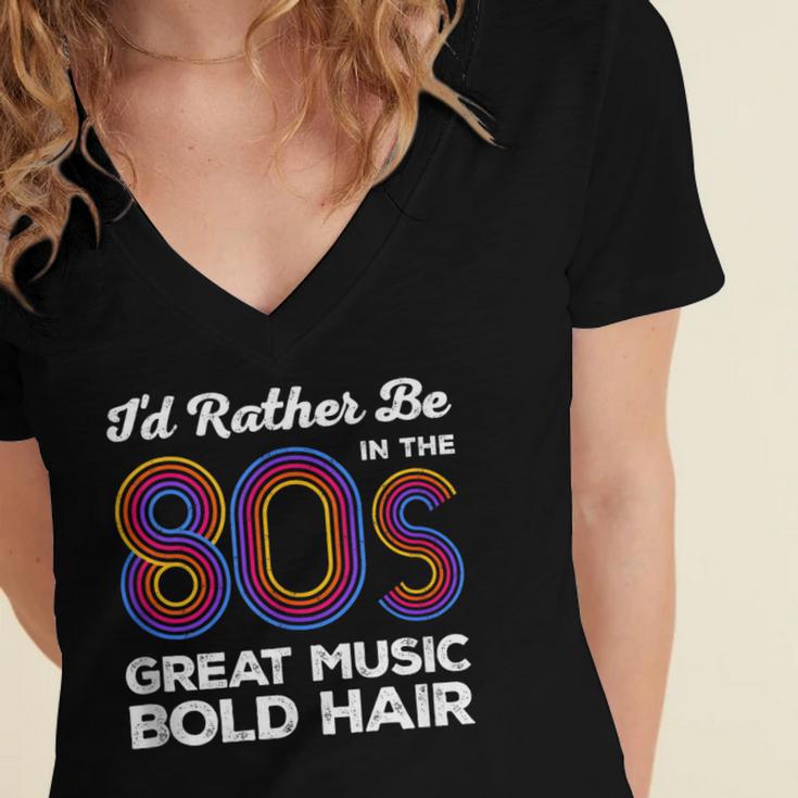 I'd Rather Be In The 80s Iconic Music Nostalgia Vintage Women's Jersey Short Sleeve Deep V-Neck Tshirt