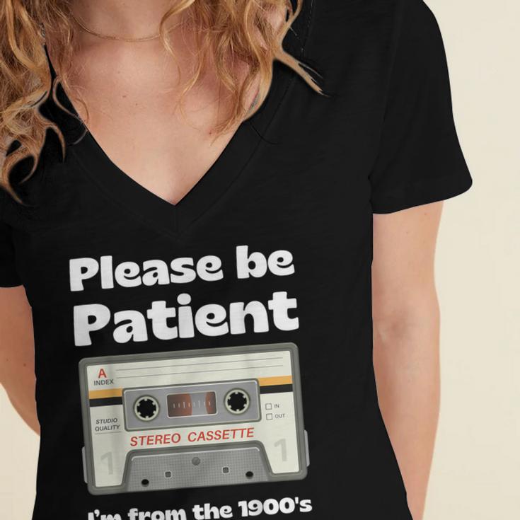 I'm From The 1900s Be Patient Retro Cassette Tape Women's Jersey Short Sleeve Deep V-Neck Tshirt