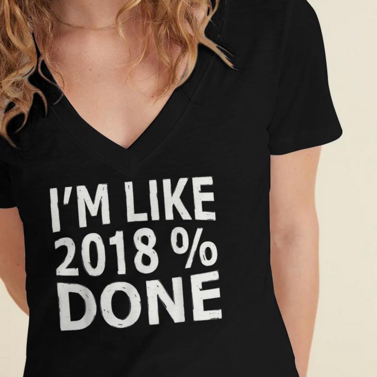 I'm Like 2018 Done Shirt Graduation Women's Jersey Short Sleeve Deep V-Neck Tshirt