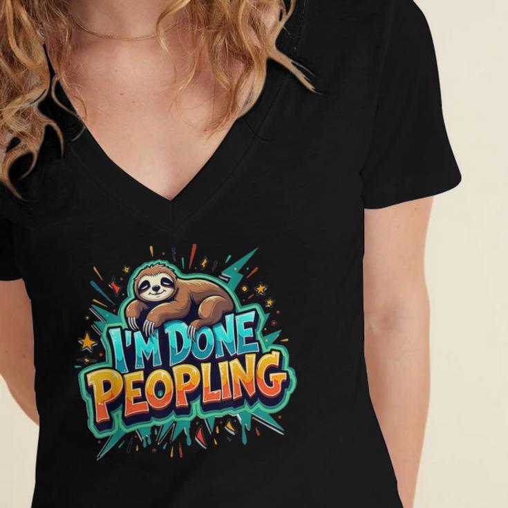 I'm Done Peopling Introvert Sloth Women's Jersey Short Sleeve Deep V-Neck Tshirt