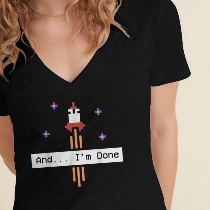 And I'm Done Rocket Graduation Retro Look Women's Jersey Short Sleeve Deep V-Neck Tshirt