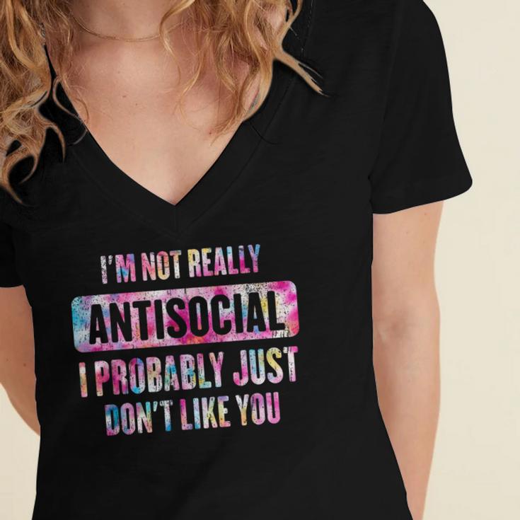 I'm Not Antisocial I Probably Just Don't Like You Introvert Women's Jersey Short Sleeve Deep V-Neck Tshirt