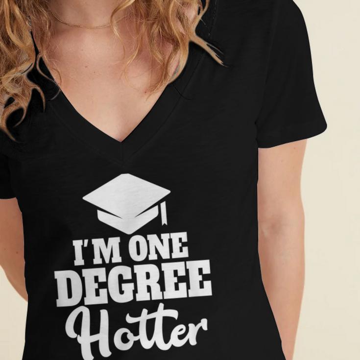 I'm One Degree Hotter Graduation Gag Seniors T-Shirt Women's Jersey Short Sleeve Deep V-Neck Tshirt