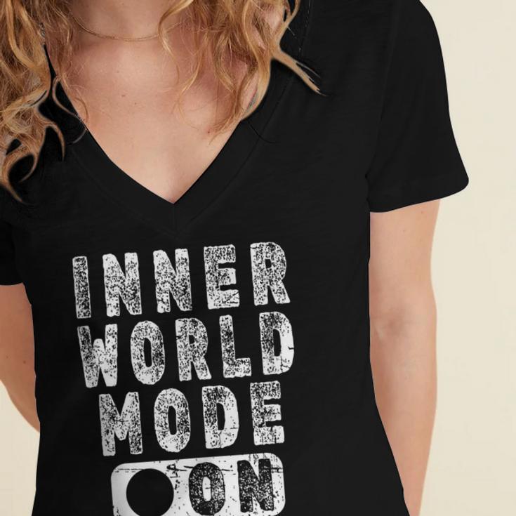 Inner World Mode On Introvert Saying Women's Jersey Short Sleeve Deep V-Neck Tshirt Inner World Mode On Introvert Saying Women's Jersey Short Sleeve Deep V-Neck Tshirt