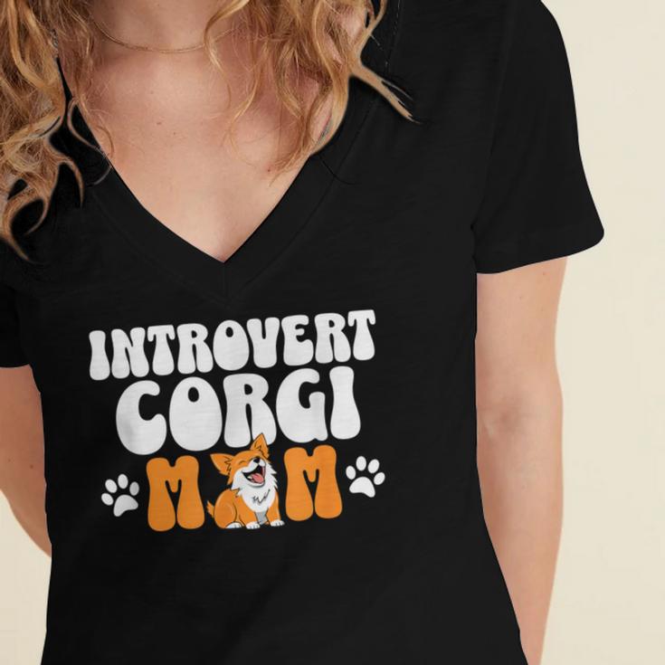 Introvert Corgi Mom Dog Pet Morca Works Dog For Men Women Women's Jersey Short Sleeve Deep V-Neck Tshirt