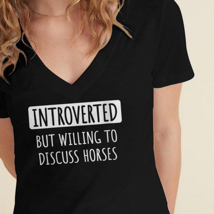 Introvert Introverted But Willing To Discuss Horses Women's Jersey Short Sleeve Deep V-Neck Tshirt