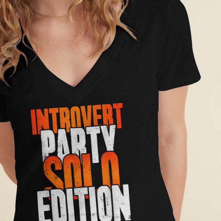 Introvert Party Solo Edition Sarcastic People Hater Women's Jersey Short Sleeve Deep V-Neck Tshirt Introvert Party Solo Edition Sarcastic People Hater Women's Jersey Short Sleeve Deep V-Neck Tshirt