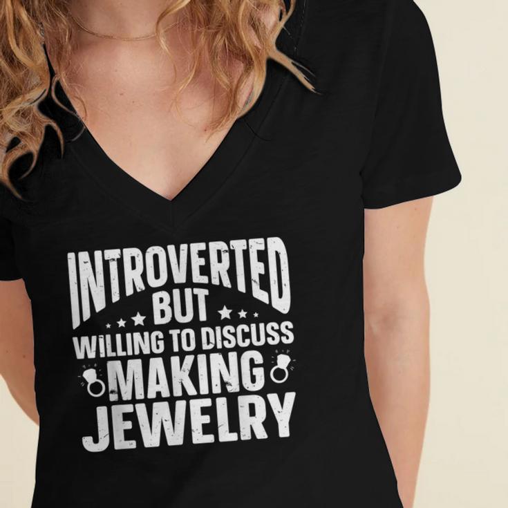 Introvert Quotes Introverted Discuss Making Jewelry Women's Jersey Short Sleeve Deep V-Neck Tshirt Introvert Quotes Introverted Discuss Making Jewelry Women's Jersey Short Sleeve Deep V-Neck Tshirt