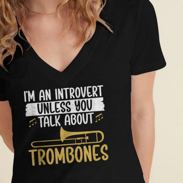 Im An Introvert Unless You Talk About Trombone Women's Jersey Short Sleeve Deep V-Neck Tshirt Im An Introvert Unless You Talk About Trombone Women's Jersey Short Sleeve Deep V-Neck Tshirt