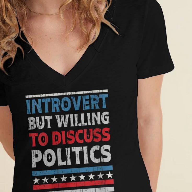 Introvert But Willing To Discuss Politics USA Elections 2024 Women's Jersey Short Sleeve Deep V-Neck Tshirt