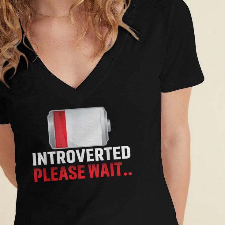Introverted Please Wait Introvert Saying Sarcasm Women's Jersey Short Sleeve Deep V-Neck Tshirt