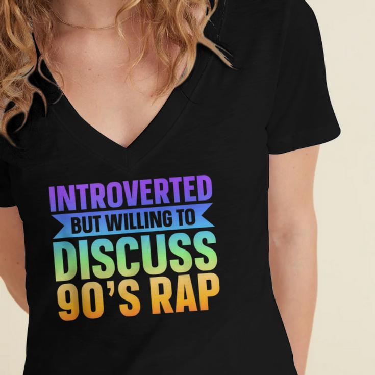Introverted But Willing To Discuss 90's Rap Women's Jersey Short Sleeve Deep V-Neck Tshirt