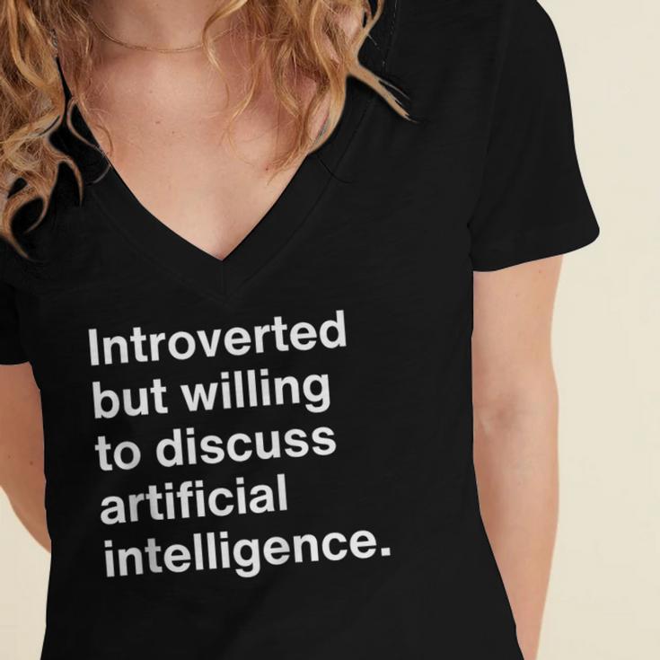 Introverted But Willing To Discuss AI Introverts Women's Jersey Short Sleeve Deep V-Neck Tshirt Introverted But Willing To Discuss AI Introverts Women's Jersey Short Sleeve Deep V-Neck Tshirt