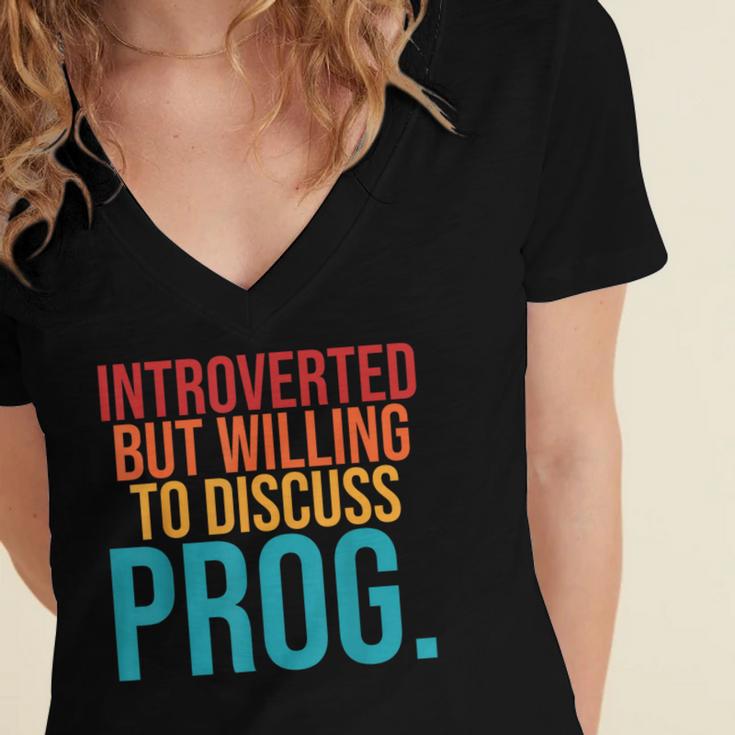 Introverted But Willing To Discuss Prog Rock Music Lover Women's Jersey Short Sleeve Deep V-Neck Tshirt