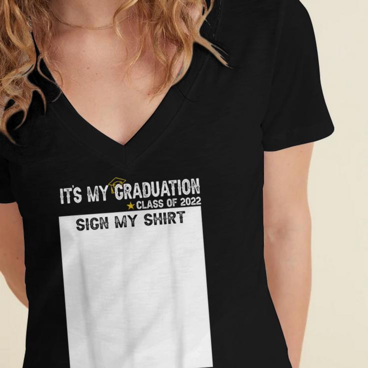 It's My Graduation Sign My Shirt Class Of 2022 For Men Women Women's Jersey Short Sleeve Deep V-Neck Tshirt