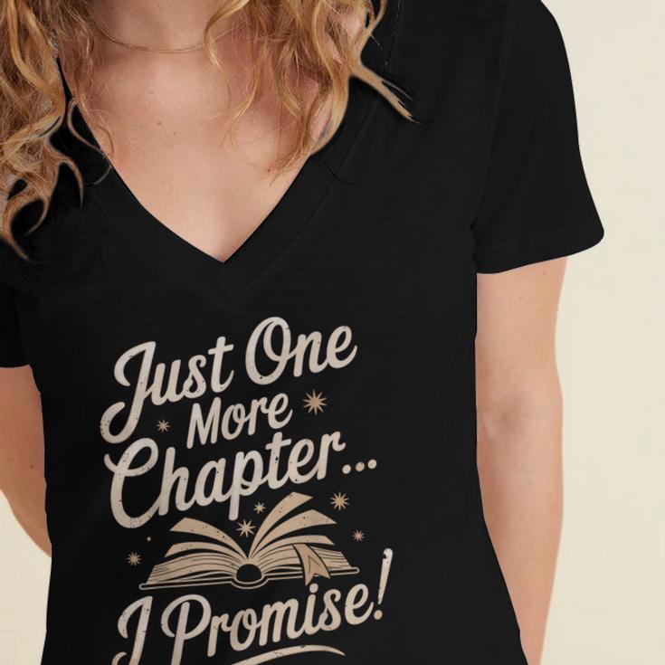 Just One More Chapter Reading Book Lover Bibliophile Women's Jersey Short Sleeve Deep V-Neck Tshirt