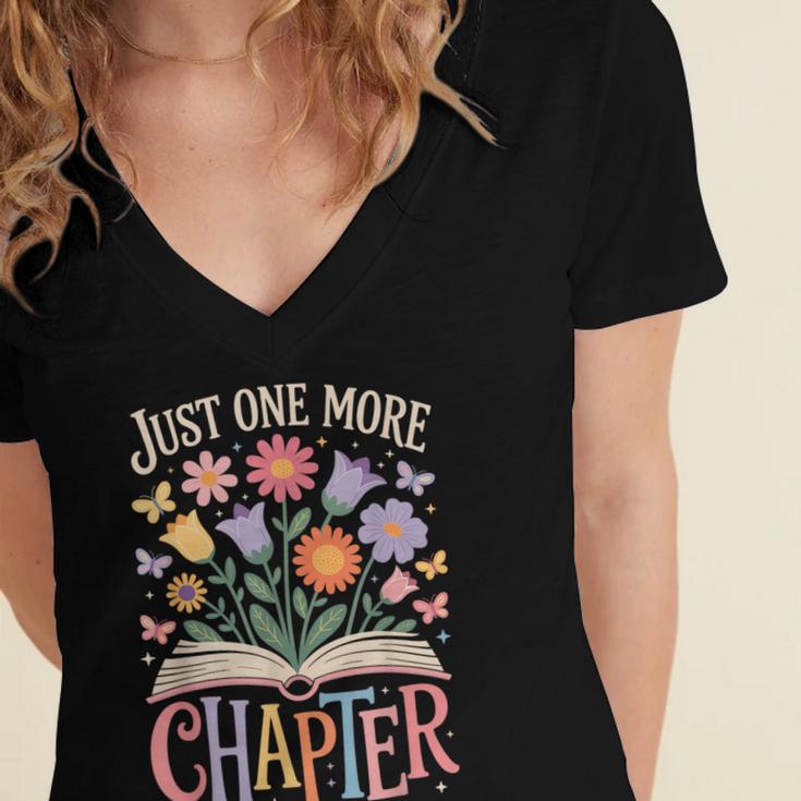 Just One More Chapter Reading Book Lover Women's Jersey Short Sleeve Deep V-Neck Tshirt Just One More Chapter Reading Book Lover Women's Jersey Short Sleeve Deep V-Neck Tshirt