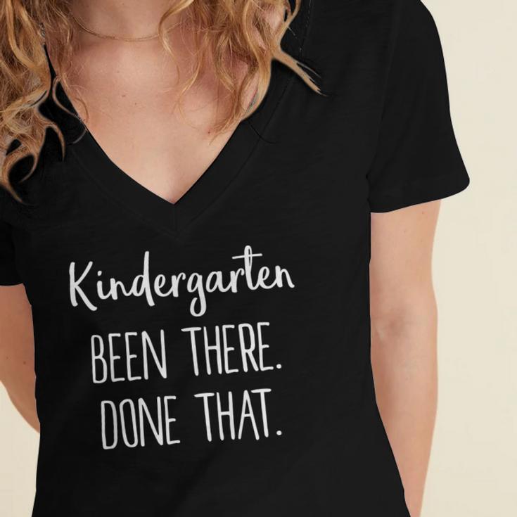 Kids Kindergarten Been There Done That Shirt Graduation Shirt Women's Jersey Short Sleeve Deep V-Neck Tshirt