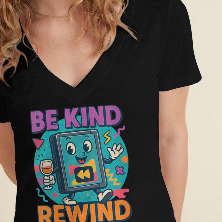 Be Kind Rewind 90s VHS Nostalgia Retro Women's Jersey Short Sleeve Deep V-Neck Tshirt Be Kind Rewind 90s VHS Nostalgia Retro Women's Jersey Short Sleeve Deep V-Neck Tshirt