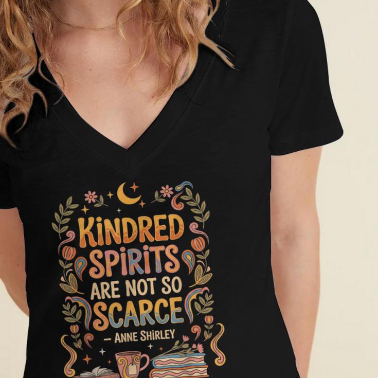 Kindred Spirits Are Not So Scarce Bookish Quote Women's Jersey Short Sleeve Deep V-Neck Tshirt