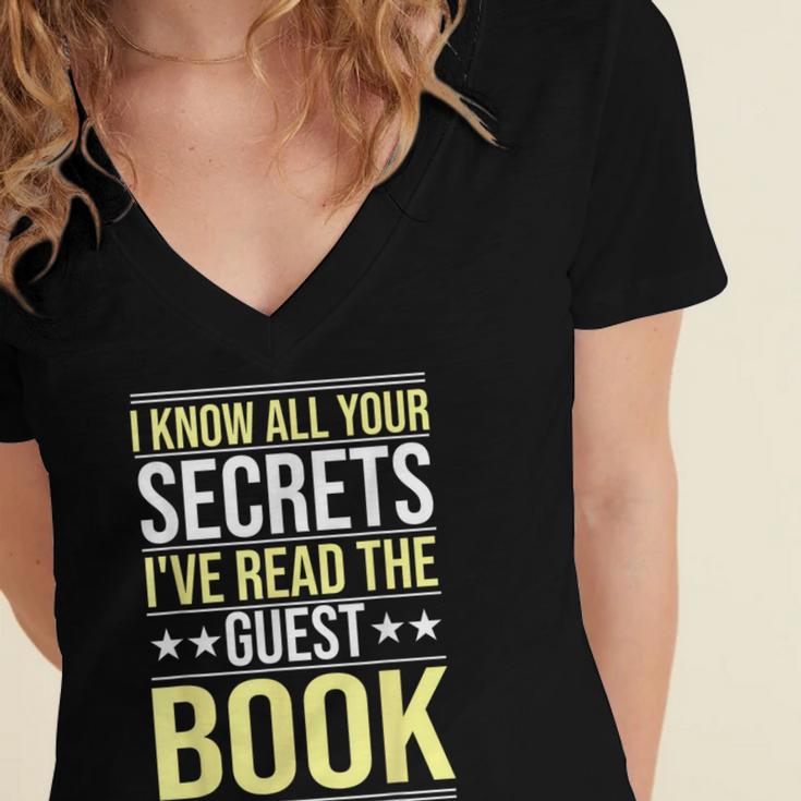 I Know All Your Secrets i Have Read Guest Book Hotel Manager Women's Jersey Short Sleeve Deep V-Neck Tshirt