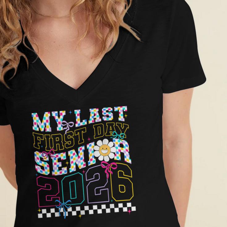 My Last First Day Senior 2026 Graduation Class Of 2026 Women's Jersey Short Sleeve Deep V-Neck Tshirt