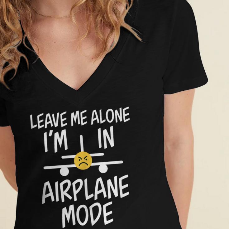 Leave Me Alone I’m In Airplane Mode Grumpy Introvert Women's Jersey Short Sleeve Deep V-Neck Tshirt