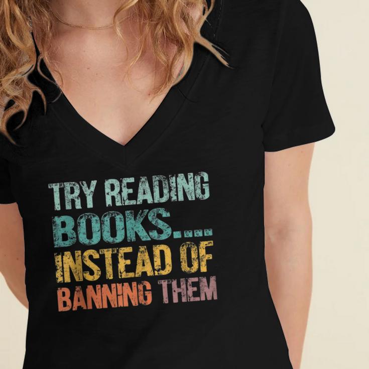 Library Advocacy Try Reading Books Instead Of Banning Them Women's Jersey Short Sleeve Deep V-Neck Tshirt Library Advocacy Try Reading Books Instead Of Banning Them Women's Jersey Short Sleeve Deep V-Neck Tshirt