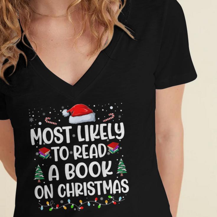 Most Likely To Read A Book On Christmas Matching Family Xmas Women's Jersey Short Sleeve Deep V-Neck Tshirt Most Likely To Read A Book On Christmas Matching Family Xmas Women's Jersey Short Sleeve Deep V-Neck Tshirt