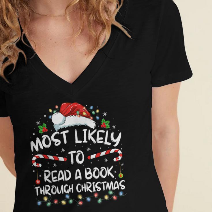 Most Likely To Read A Book Through Christmas Xmas Women's Jersey Short Sleeve Deep V-Neck Tshirt