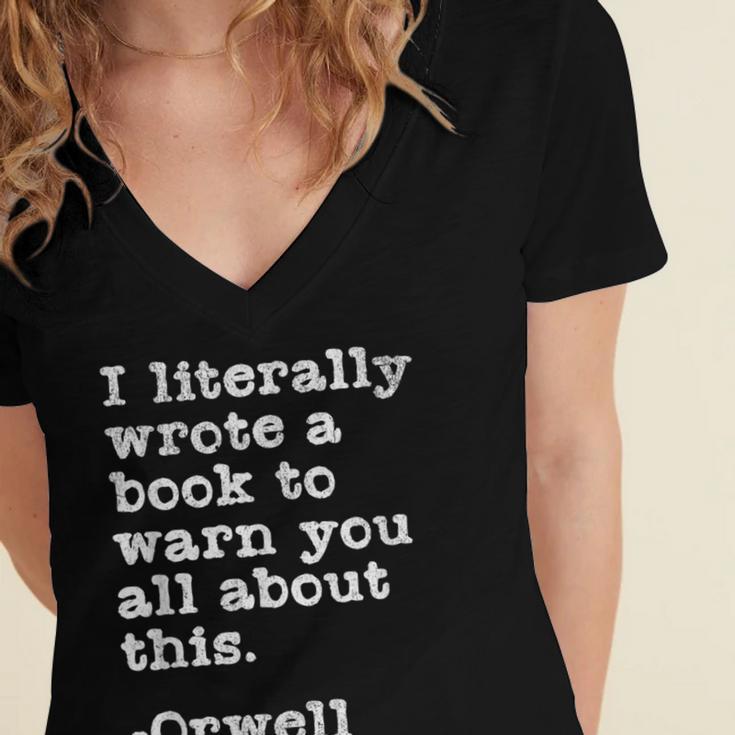I Literally Wrote A Book To Warn You All About This Orwell Women's Jersey Short Sleeve Deep V-Neck Tshirt