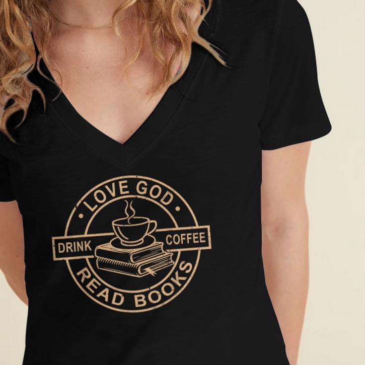 Love God Drink Coffee Read Books Christian Reading Women's Jersey Short Sleeve Deep V-Neck Tshirt