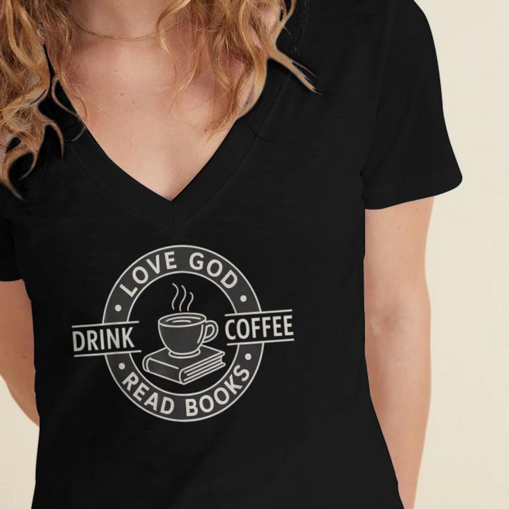 Love God Drink Coffee Read Books Lover Christian Vintage Women's Jersey Short Sleeve Deep V-Neck Tshirt