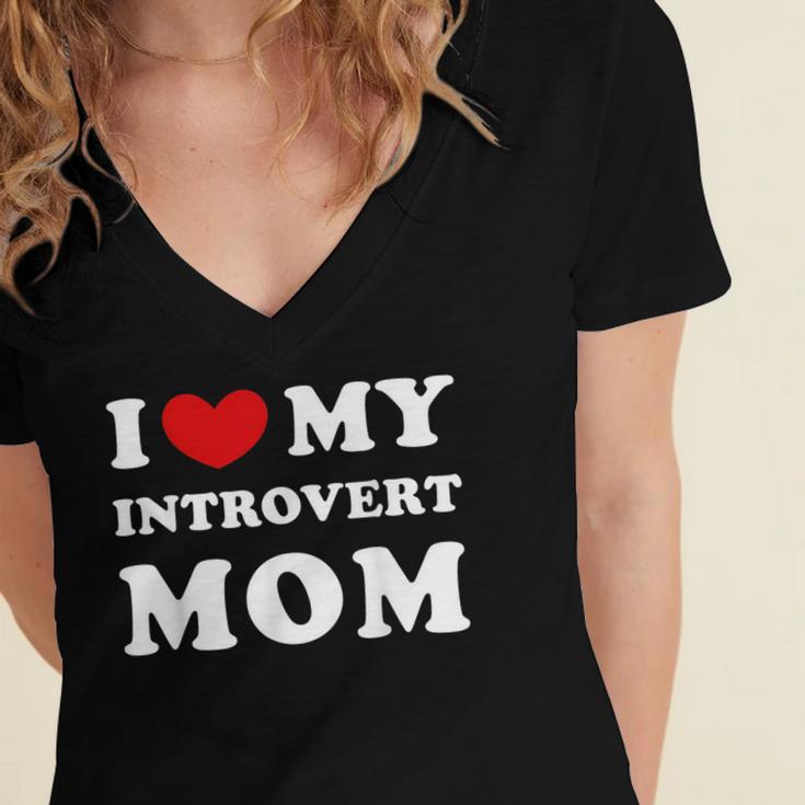 I Love My Introvert Mom I Heart My Introvert Mom Women's Jersey Short Sleeve Deep V-Neck Tshirt