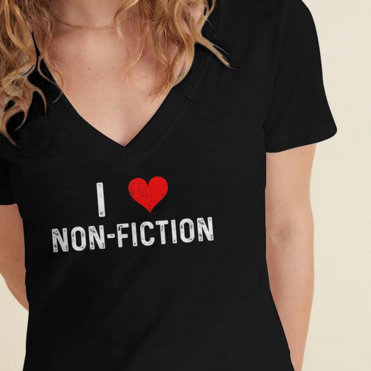 I Love Non Fiction Heart Books Reading Writing Writer Read Women's Jersey Short Sleeve Deep V-Neck Tshirt