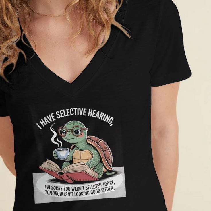 I Love Turtles Sea I Have Selective Hearing Coffee And Book Women's Jersey Short Sleeve Deep V-Neck Tshirt I Love Turtles Sea I Have Selective Hearing Coffee And Book Women's Jersey Short Sleeve Deep V-Neck Tshirt