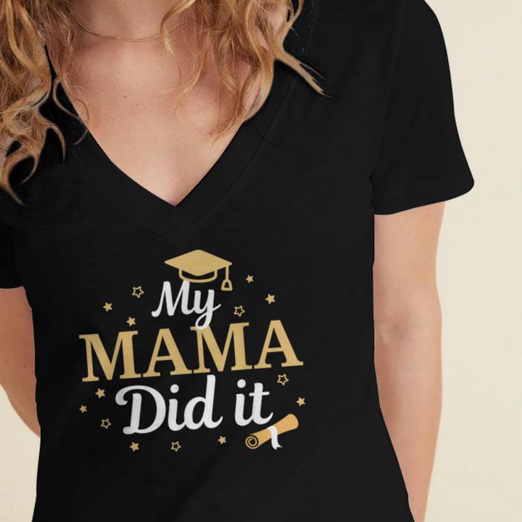 My Mama Did It Proud Class Senior Graduate Graduation Women's Jersey Short Sleeve Deep V-Neck Tshirt