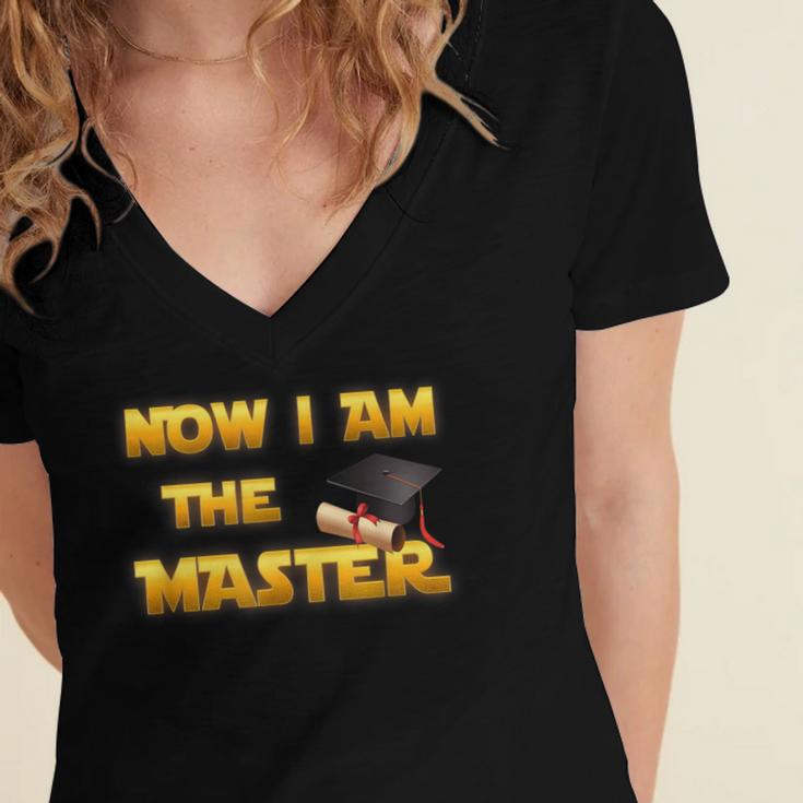 Now I Am The Master Shirt Graduation MBA Masters Tee Women's Jersey Short Sleeve Deep V-Neck Tshirt