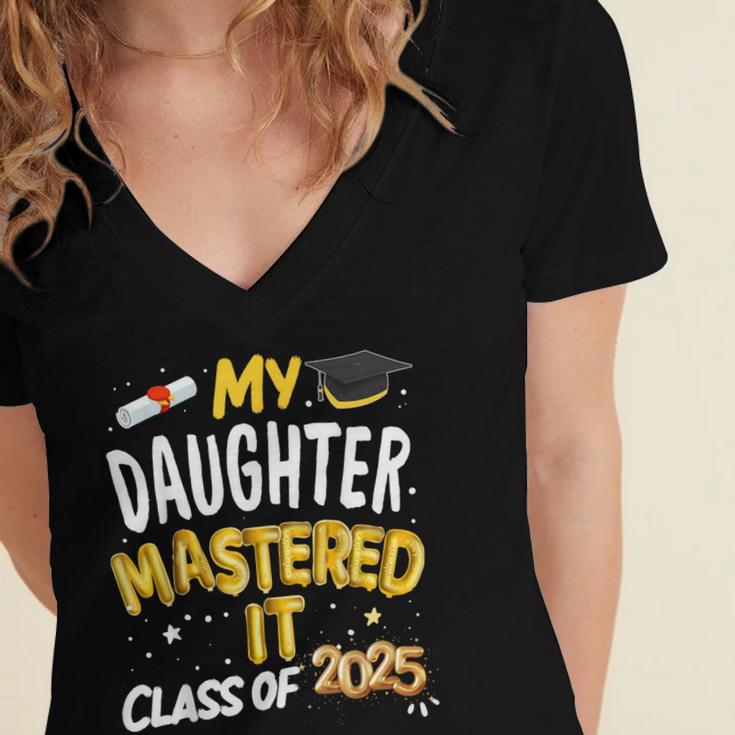 Masters Graduation My Daughter Mastered It Class Of 2025 Women's Jersey Short Sleeve Deep V-Neck Tshirt