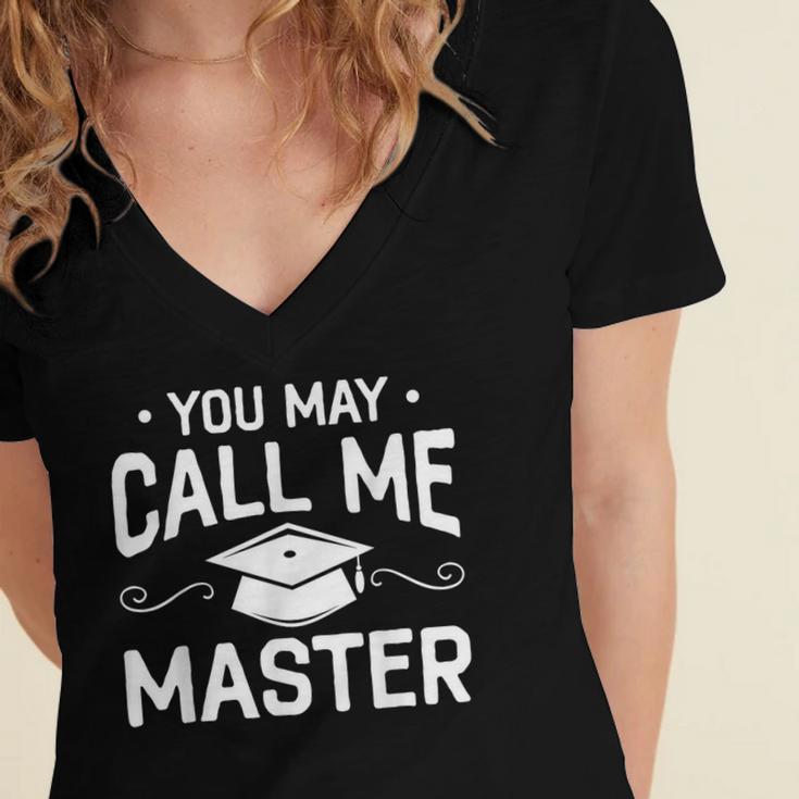 You May Call Me Master Masters Degree Graduation Women's Jersey Short Sleeve Deep V-Neck Tshirt