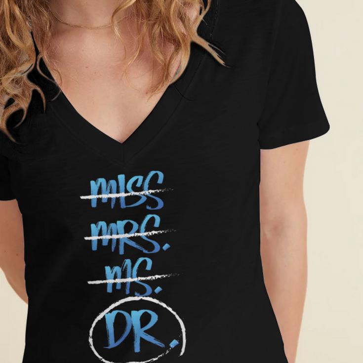 Miss Mrs Ms Dr PhD Graduation Tshirt Present For Women Women's Jersey Short Sleeve Deep V-Neck Tshirt