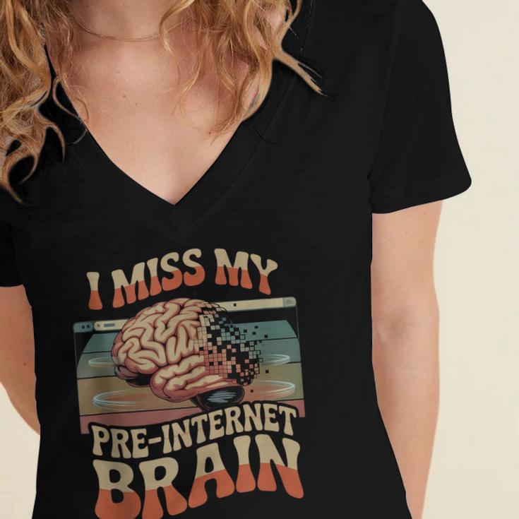 I Miss My Pre-Internet Brain Digital Nostalgia Retro Women's Jersey Short Sleeve Deep V-Neck Tshirt I Miss My Pre-Internet Brain Digital Nostalgia Retro Women's Jersey Short Sleeve Deep V-Neck Tshirt