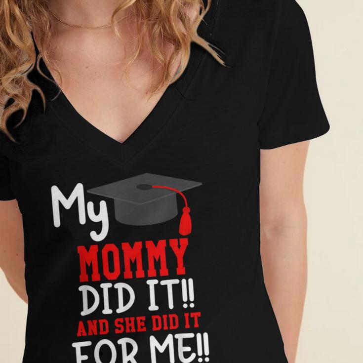 My MOMMY Did It Graduation Shirt Of Kids Nurse Graduation Women's Jersey Short Sleeve Deep V-Neck Tshirt