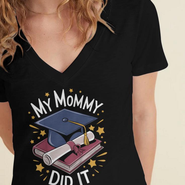 My Mommy Did It Mom Graduation Women's Jersey Short Sleeve Deep V-Neck Tshirt