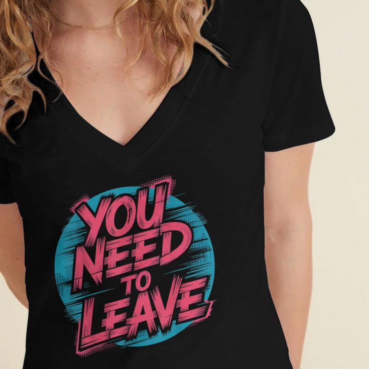 You Need To Leave Introvert Mood Space Women's Jersey Short Sleeve Deep V-Neck Tshirt