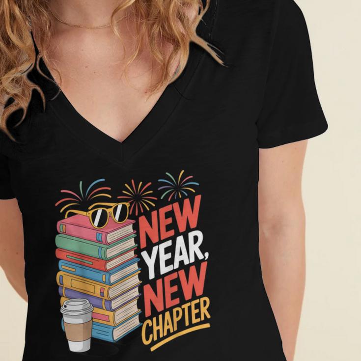 New Year New Chapter Book Lover Reader Women's Jersey Short Sleeve Deep V-Neck Tshirt