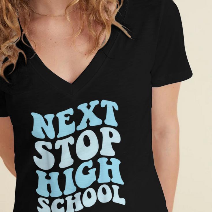 Next Stop High School Elementary School Graduation 2025 Women's Jersey Short Sleeve Deep V-Neck Tshirt